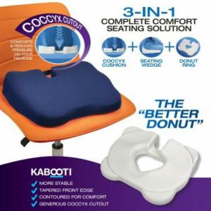 KABOOTI - This solution to seating combines the best features and benefits of a ring-shaped donut cushion, a coccyx cushion and a traditional seating wedge. Includes a machine washable, stretch, blue fabric cover. Dimensions: 17.5" wide x 13.5" deep; 3.25" high tapering to 1.5"; Coccyx Cutout: 3" wide; Donut Ring Cutout: 7.5" wide x 3" deep. Latex free. Call The Comfort Zone Mobility Aids & Spas for Pricing 250 724 4477 or email info@albernicomfortzone.com